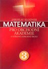 Matematika pro obchodní akademie a střední odborné školy 3