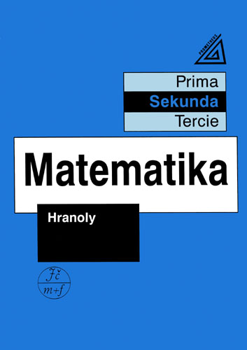 Matematika - Hranoly (sekunda) - Herman Jiří - B5