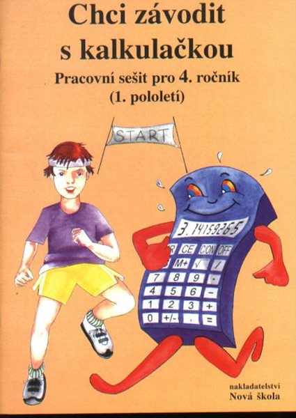 Levně Chci závodit s kalkulačkou - pracovní sešit pro 4.r. ZŠ (1.pololetí) - Rosecká Zdena - A5, brožovaná