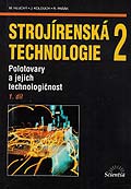 Levně Strojírenská technologie 2, 1. díl - Hluchý, Kolouch, Paňák - B5, brožovaná