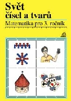 Svět čísel a tvarů 3.r. - učebnice - Hošpesová, Divíšek - B5
