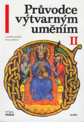Průvodce výtvarným uměním 2 - Umění středověku - Adamec, Šamšula - A4, brožovaná