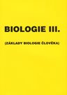 Biologie III. Základy biologie člověka