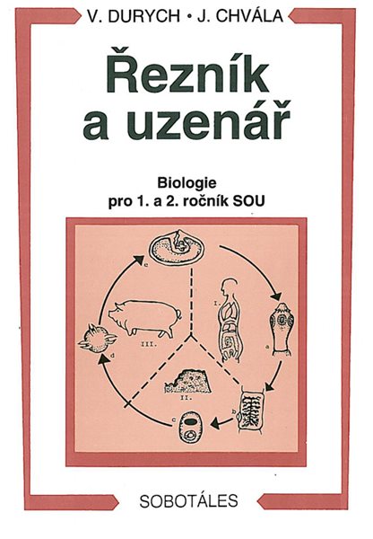 Levně Řezník, uzenář - biologie 1. a 2.r. SOU - Durych V., Chvála J.