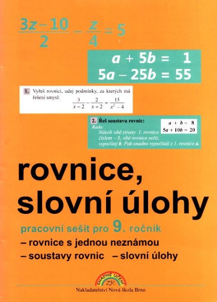 Algebra 9 - PS /Rovnice a slovní úlohy/ - Rosecká Zdena a kol. učitelů