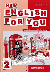 New English for You 2 Workbook /pracovní sešit/ 5.r. ZŠ