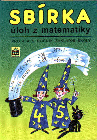 Sbírka úloh z matematiky pro 4.- 5.r. ZŠ - Kaslová,Fialová a kol. - A5