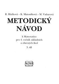 Metodický návod - Matematika 4.r. - 3. díl