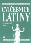 Cvičebnice latiny pro střední školy - Seinerová Vlasta - A5
