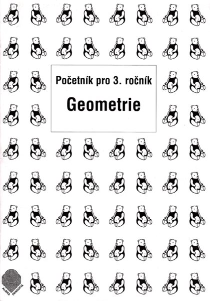 Početník pro 3.ročník - 6.sešit Geometrie - Brzobohatá,Benedová