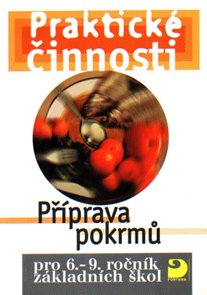 Praktické činnosti-Příprava pokrmů pro 6.-9.r. ZŠ