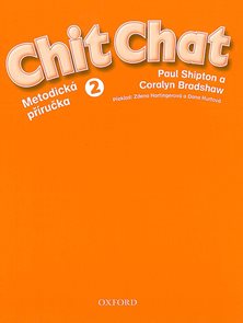 Chit Chat 2 Teachers Book (czech)