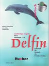 Delfin 1 Lehrbuch + CD-ROM /1-10/ (Zweibändige Ausg.)