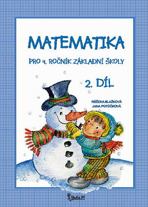 Matematika 4.r. 2.díl - Blažková R., Potůčková J.