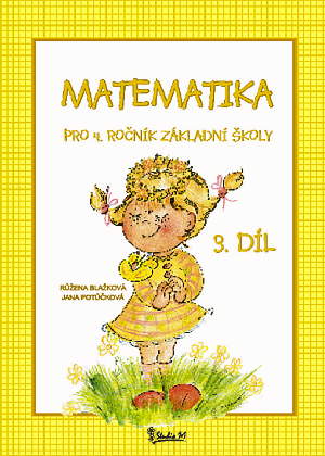 Matematika 4.r. 3.díl - Blažková R., Potůčková J.