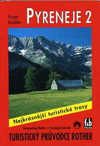 Pyreneje -2- turistick&#253; průvodce Rother /Francie/