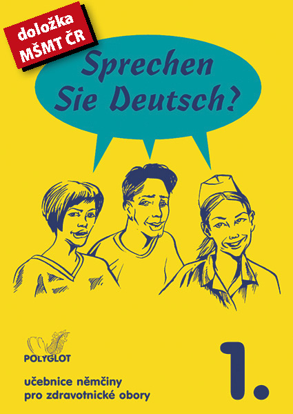 Sprechen Sie Deutsch? pro zdravotnické obory 1.díl kniha pro studenty - Dusilová, Kolocová