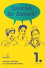 Sprechen Sie Deutsch? pro zdravotnické obory 1.díl kniha pro učitele