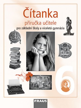 Čítanka 6 - příručka učitele - Lederbuchová,Beránková - 210 x 280 mm