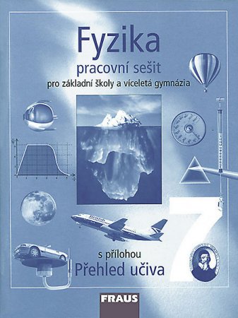 Fyzika pro 7.r.ZŠ a víceletá gymnázia - pracovní sešit - Rauner,Havel,Prokčová,Randa - A4, brožovaný