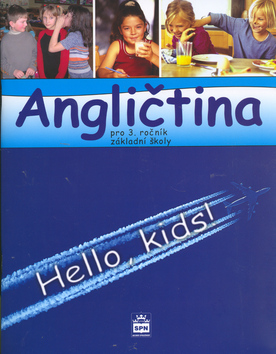 Angličtina 3.r. ZŠ - Hello,kids ! - učebnice - Zahálková Marie - A4, brožovaná