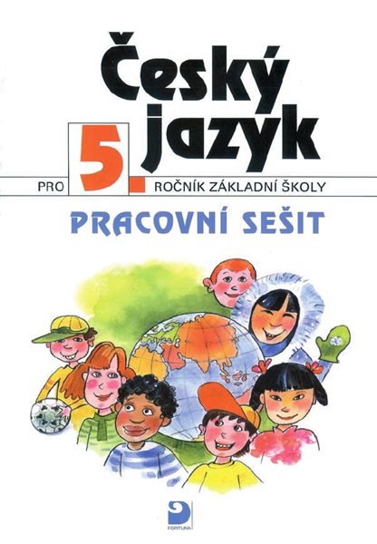Český jazyk 5.r. ZŠ - pracovní sešit - Konopková L.,Lazáková M.