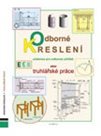 Odborné kreslení, učebnice pro OU, obor Truhlářské práce