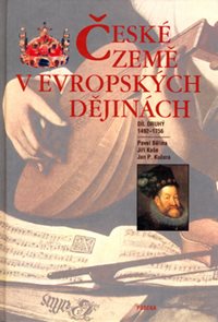 České země v evropských dějinách II /1492-1756/