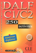 DALF C1/C2 250 activités - Nouvelle edition