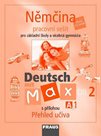 Deutsch mit Max 2 - Němčina pro ZŠ a víceletá gymnázia /A1/ - Pracovní sešit