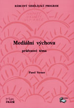 Mediální výchova - průřezové téma - Verner Pavel