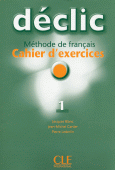 Déclic 1 - pracovní sešit + audio CD - Blanc J., Cartier J.-M., Lederlin P.