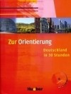 Zur Orientierung - Deutschland in 30 Stunden + CD - Gaidosch U., Müller Ch. a kolektiv - A4, sešitová