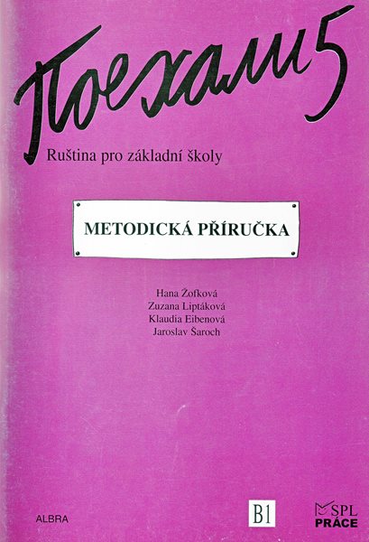 Levně Pojechali 5 - metodická příručka - odřené desky - Žofková H., Liptáková Z. a kolektiv - A4, sešitová