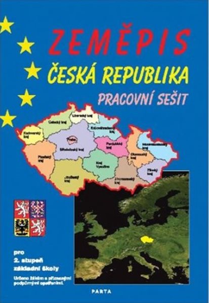 Levně Zeměpis - Česká republika, pracovní sešit pro 2. stupeň ZŠ a ZŠ praktické - Kortus F., Teplý F. - A4, rozsah 48 stran