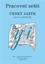 Český jazyk 3.r. ZŠ - pracovní sešit - Buriánková M., Dvořáková Z. - B5