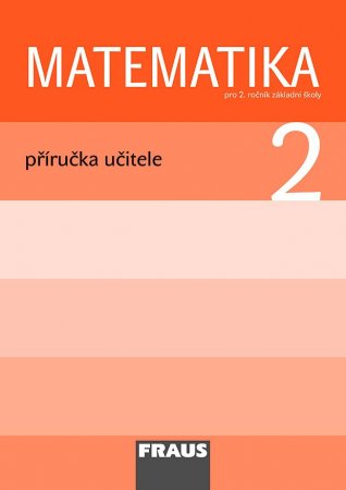 Matematika 2 - prof. Hejný - příručka učitele - Hejný Milan a kolektiv - A4, brožovaná