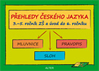 Přehledy českého jazyka 3.-5. ročník a úvod do 6. ročníku - Bradáčová L. a kolektiv - 230x165 mm, sešitová