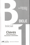Preparación al Diploma de Espaňol DELE -  Nivel Inicial - B1 Claves (klíč)