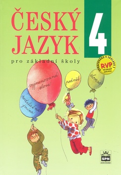 Český jazyk 4.r. ZŠ - učebnice podle RVP ZV - Hošnová E., Šmejkalová M., Vaňková I. - B5