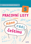 Pracovní listy k učebnici MÁME RÁDI ČEŠTINU 5 - Bradáčová L., Horáčková M. - 165x230 mm, brožovaná