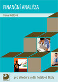 Finanční analýza pro střední a vyšší hotelové školy - Králová Irena - A5, brožovaná