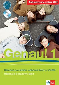 Genau! 1 Němčina pro střední odborné školy a učiliště - učebnice s PS + CD