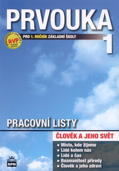 Prvouka - Člověk a jeho svět pro 1.r. ZŠ - pracovní listy - Čechurová M., Podroužek L. - A4, sešitová