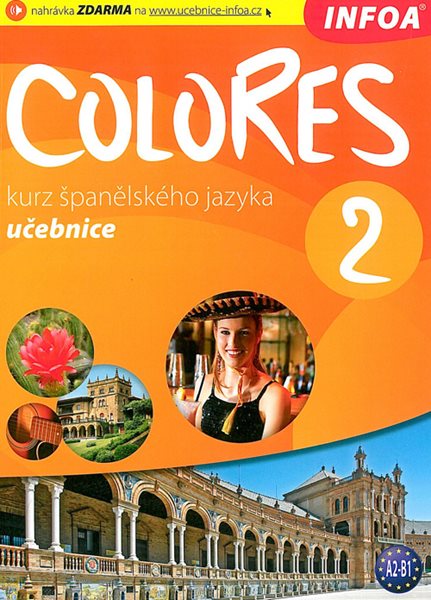 Levně Colores 2 - učebnice - 203 x 273, Sleva 90%
