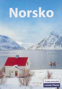 Norsko - průvodce Lonely Planet-Svojtka