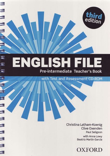 English File Pre-intermediate, 3. vydání Teacher´s Book with Test and Assessment CD- ROM - Latham-Koenig Ch., OxendenC. - A4