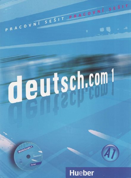 Deutsch.com 1 - pracovní sešit CZ A1 + audio CD