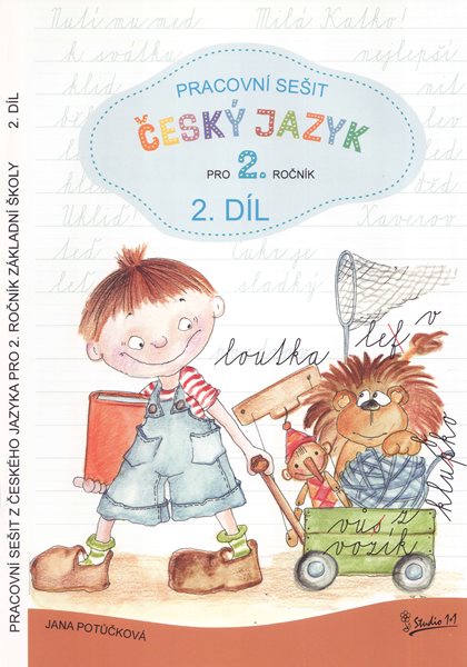 Český jazyk 2.r. pracovní sešit 2.díl, nové vydání - Potůčková Jana - A4, sešitová