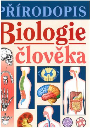 Levně Přírodopis - biologie člověka - učebnice - Skýbová Jana - 165×235 mm